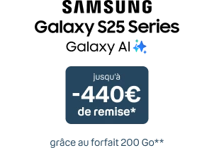 Samsung Galaxy S25 series jusqu'à -440€ de remise