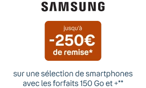 jusqu'à -250€ de remise